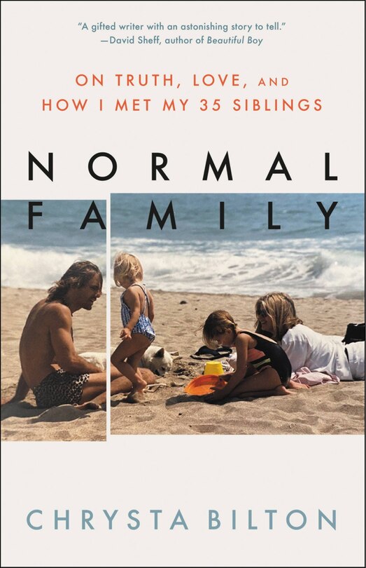 Normal Family: On Truth, Love, And How I Met My 35 Siblings