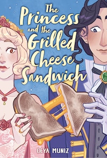 Front cover_The Princess and the Grilled Cheese Sandwich (A Graphic Novel)