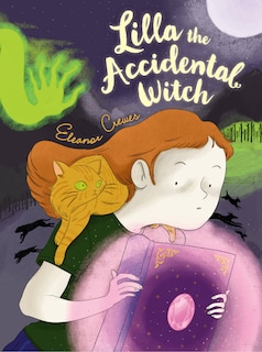 Front cover_Lilla The Accidental Witch