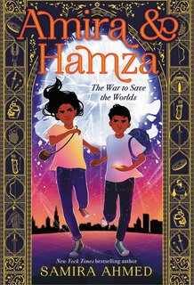 Front cover_Amira & Hamza: The War To Save The Worlds
