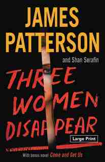 Three Women Disappear by James Patterson