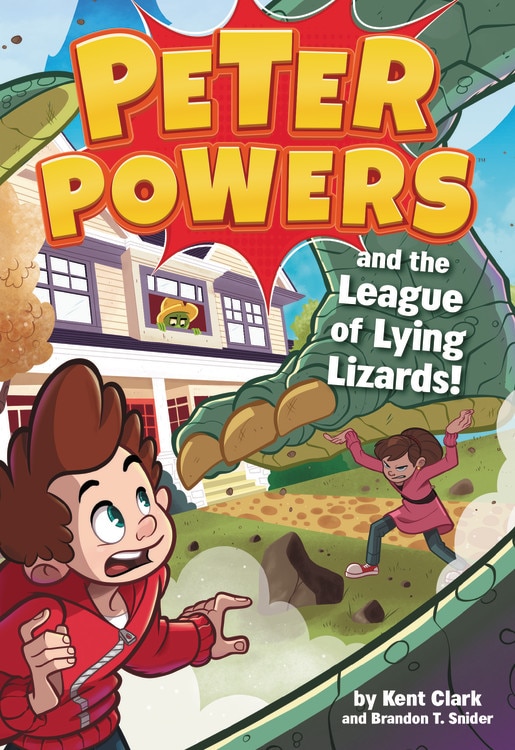 Front cover_Peter Powers And The League Of Lying Lizards!