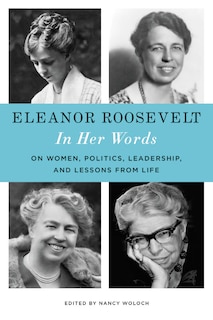 Front cover_Eleanor Roosevelt: In Her Words