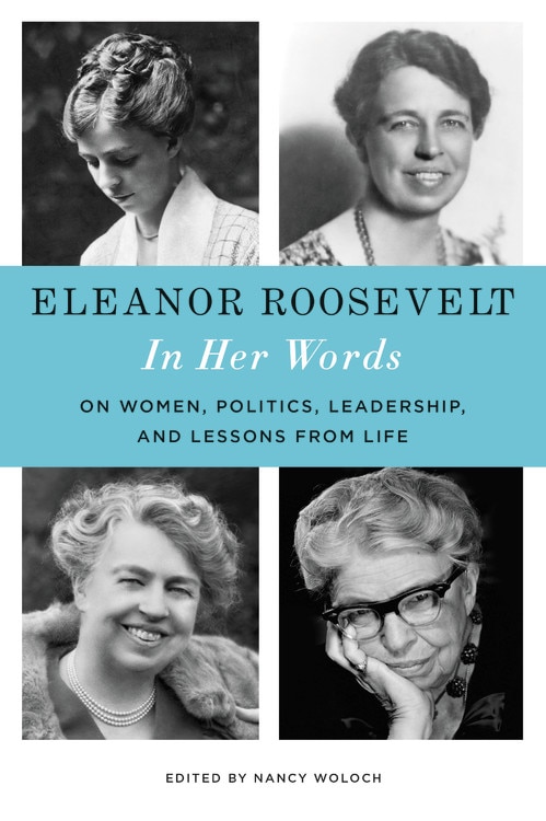 Front cover_Eleanor Roosevelt: In Her Words