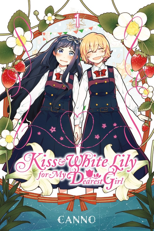 Kiss And White Lily For My Dearest Girl, Vol. 1