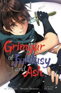 Grimgar Of Fantasy And Ash, Vol. 1 (manga)