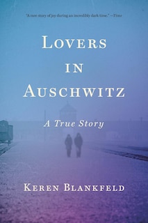 Couverture_Lovers in Auschwitz