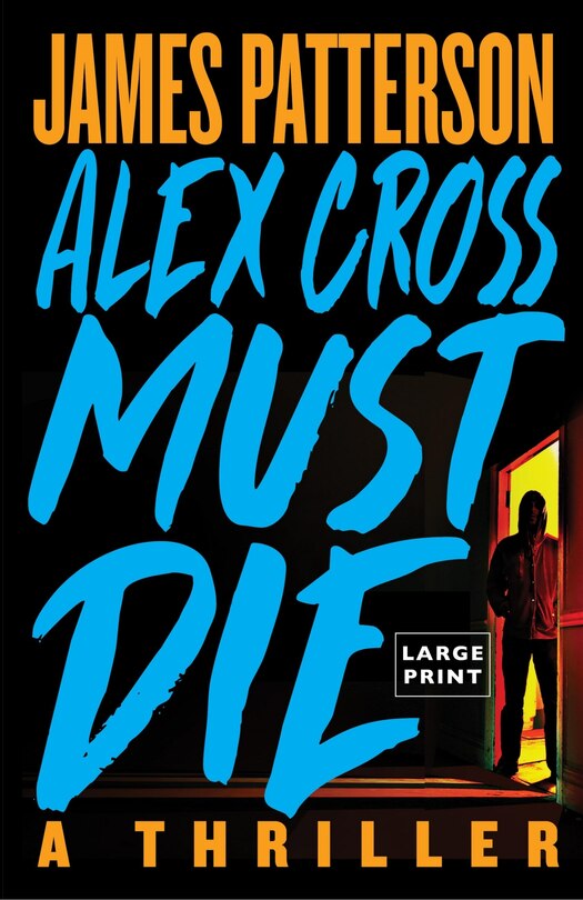 Front cover_Alex Cross Must Die