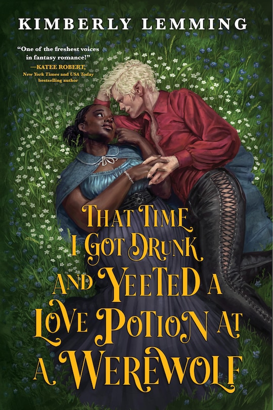 Couverture_That Time I Got Drunk and Yeeted a Love Potion at a Werewolf