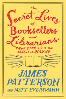 Front cover_The Secret Lives of Booksellers and Librarians