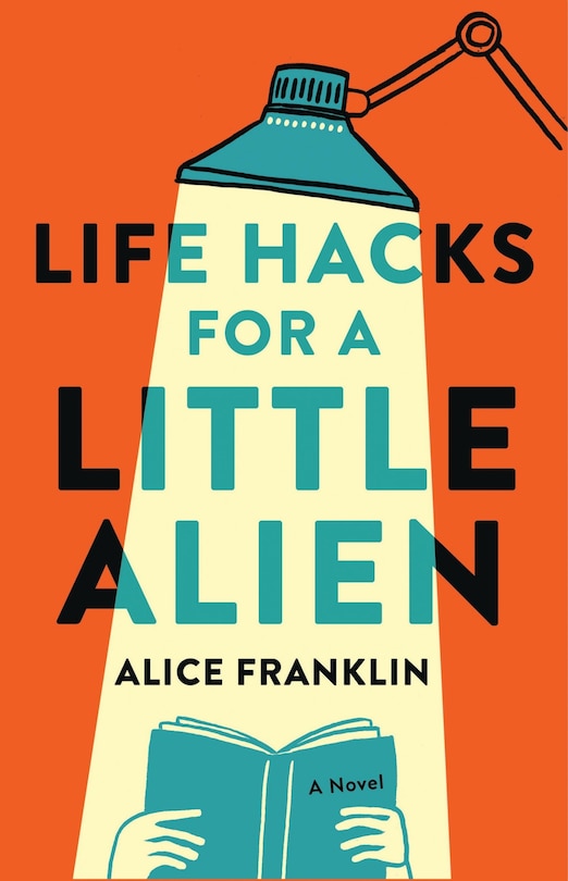 Front cover_Life Hacks for a Little Alien