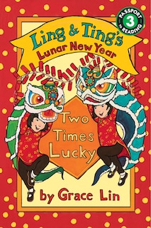 Couverture_Ling & Ting’s Lunar New Year: Two Times Lucky