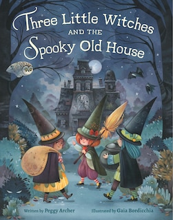 Front cover_Three Little Witches and the Spooky Old House