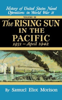 Couverture_Rising Sun in the Pacific: 1931 - April 1942 - Volume 3