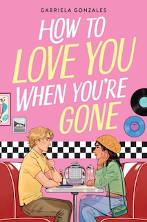 Couverture_How to Love You When You're Gone