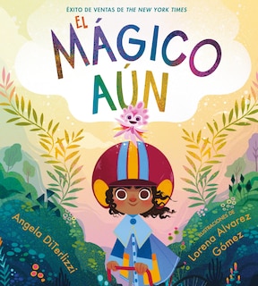 Front cover_El Mágico Aún (The Magical Yet)