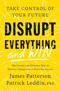 Front cover_Disrupt Everything—and Win