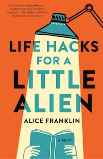 Front cover_Life Hacks for a Little Alien