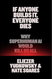 Front cover_If Anyone Builds It, Everyone Dies