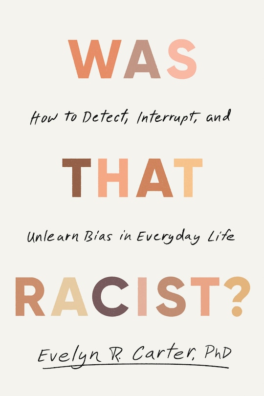 Front cover_Was That Racist?