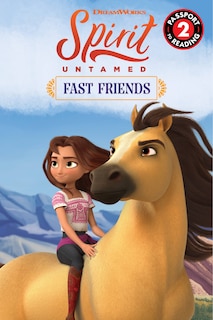 Front cover_Spirit Untamed: Fast Friends