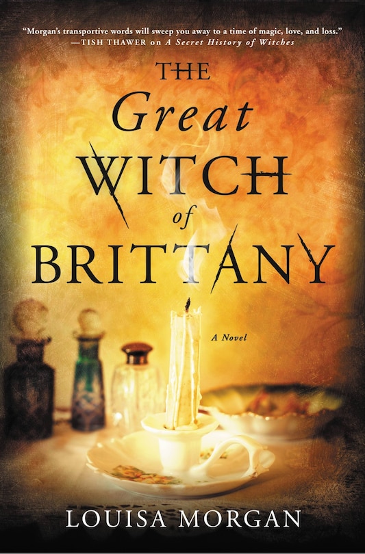 GREAT WITCH OF BRITTANY: A Novel