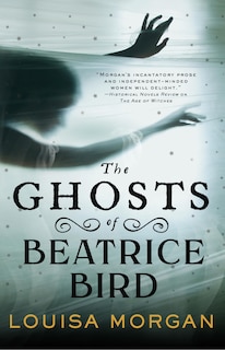 Front cover_The Ghosts of Beatrice Bird
