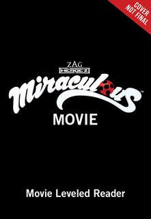 Couverture_Miraculous Ladybug & Cat Noir: The Movie: Becoming a Hero