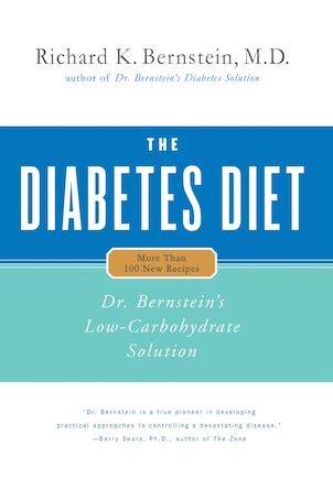 The Diabetes Diet: Dr. Bernstein's Low-Carbohydrate Solution