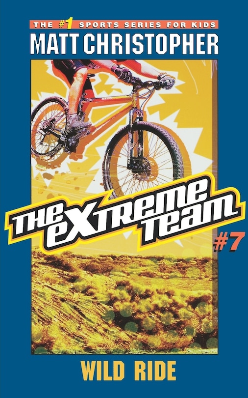 Front cover_The Extreme Team: Wild Ride