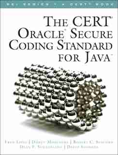 The Cert Oracle Secure Coding Standard For Java by Fred Long