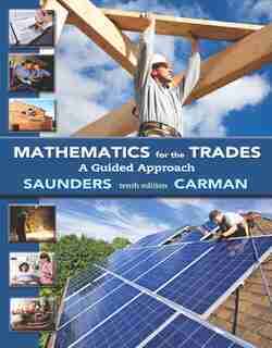 Mathematics For The Trades: A Guided Approach Plus Mylab Math Access Card de Robert Carman