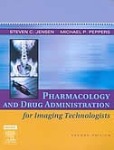 Front cover_Pharmacology And Drug Administration For Imaging Technologists