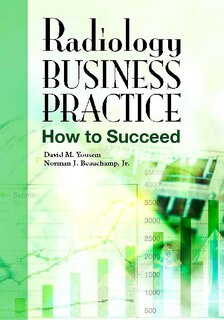 Radiology Business Practice: How to Succeed