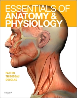 Front cover_Essentials Of Anatomy And Physiology - Text And Anatomy And Physiology Online Course (access Code)