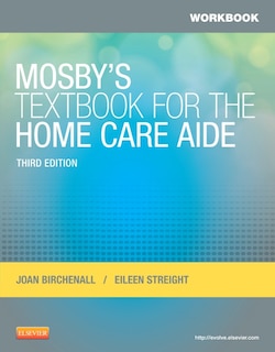 Front cover_Workbook For Mosby's Textbook For The Home Care Aide