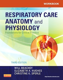 Front cover_Workbook For Respiratory Care Anatomy And Physiology