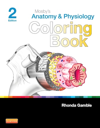 Mosby's Anatomy And Physiology Coloring Book