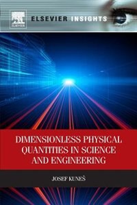 Couverture_Dimensionless Physical Quantities In Science And Engineering