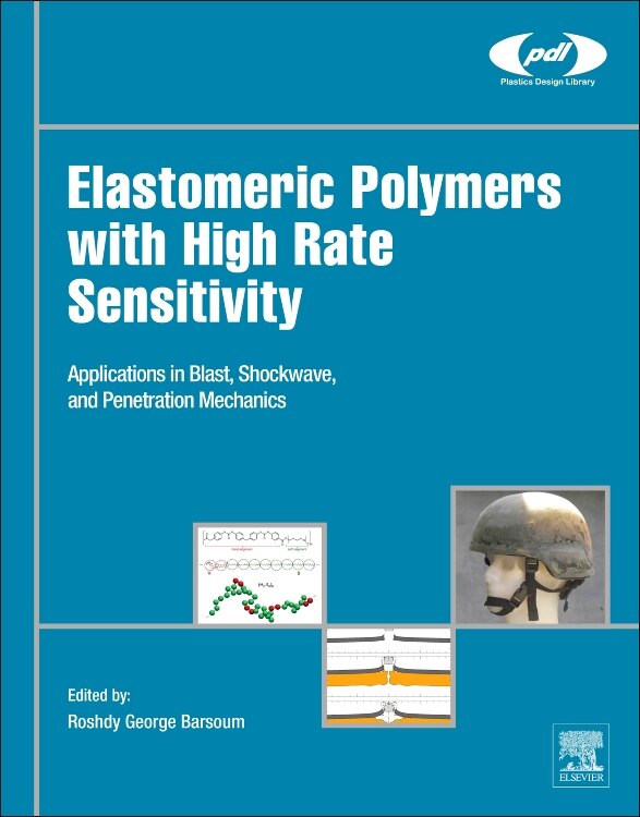 Front cover_Elastomeric Polymers With High Rate Sensitivity