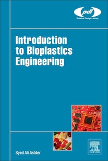 Front cover_Introduction To Bioplastics Engineering