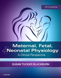 Front cover_Maternal, Fetal, And Neonatal Physiology
