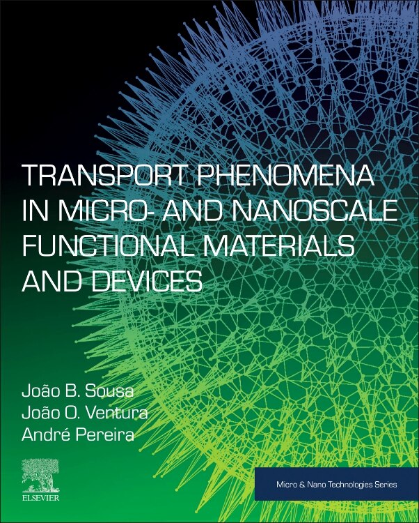 Front cover_Transport Phenomena In Micro- And Nanoscale Functional Materials And Devices