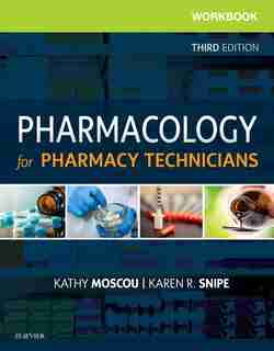 Workbook For Pharmacology For Pharmacy Technicians de Kathy Moscou