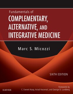 Front cover_Fundamentals Of Complementary, Alternative, And Integrative Medicine