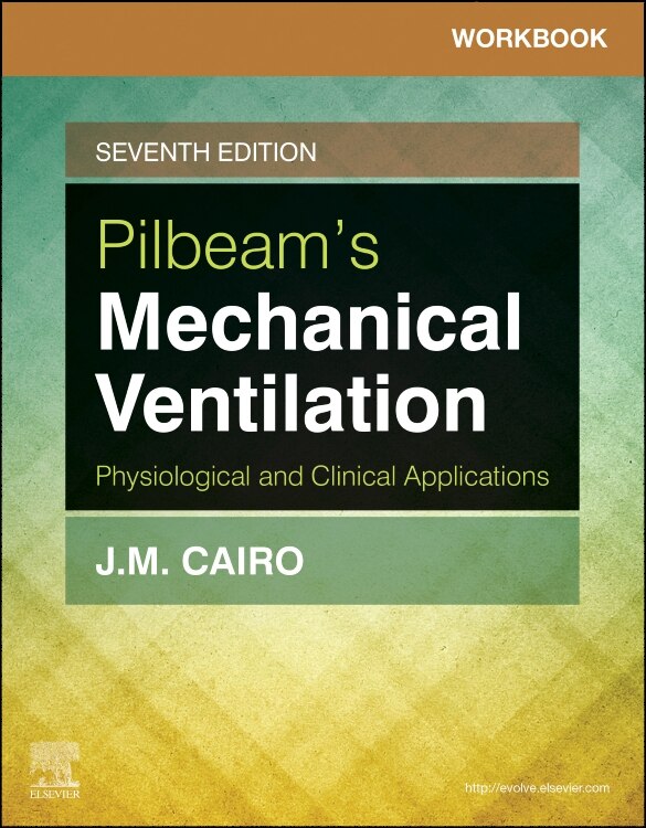 Front cover_Workbook for Pilbeam's Mechanical Ventilation