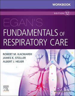 Front cover_Workbook For Egan's Fundamentals Of Respiratory Care