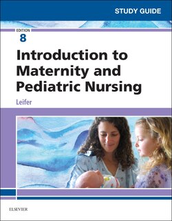 Front cover_Study Guide For Introduction To Maternity And Pediatric Nursing