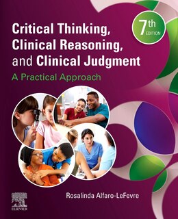Front cover_Critical Thinking, Clinical Reasoning, and Clinical Judgment