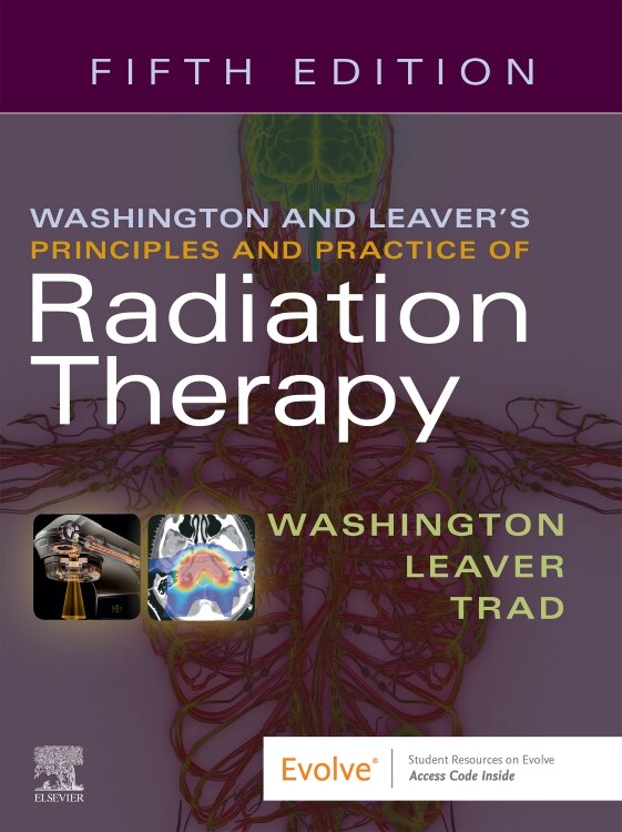 Front cover_Washington and Leaver's Principles and Practice of Radiation Therapy